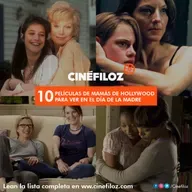10 películas de mamás para el Día de la Madre - Uff Radio 11 de mayo