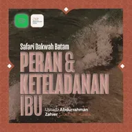 [SAFARI BATAM] Peran & Keteladanan Ibu