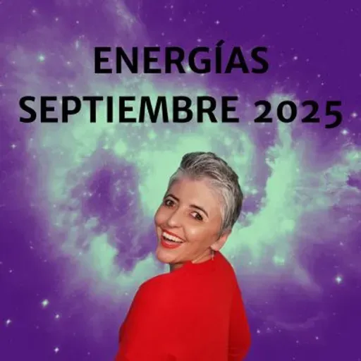 ENERGÍAS disponibles en SEPTIEMBRE 2025 ❤️ Esperanza Contreras