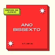 #91 Ano bissexto - Com Rodrigo Russo