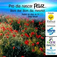 Pro dia nascer Feliz... Bom dia! Bom dia, mesmo! #333
