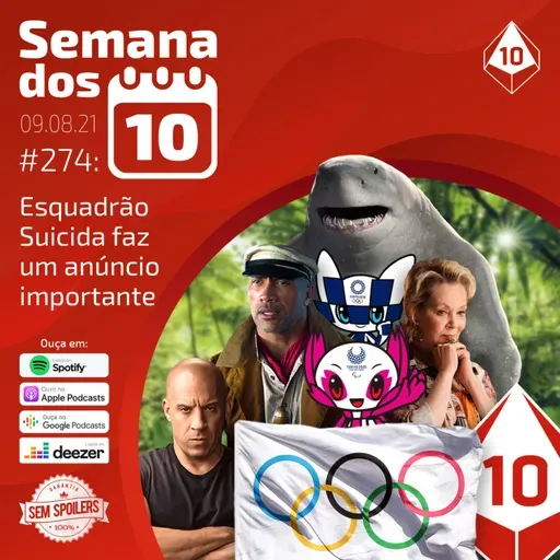Semana dos 10 #274 | Esquadrão Suicida faz um anúncio importante