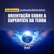 AUDIOBOOK - Orientação Sobre a Superfície da Terra | EAD Aviação Civil