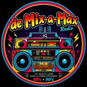 Mix-a-Max radio Mixes y MegaMixes