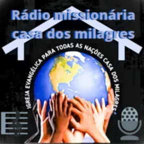 Rádio missionária casa dos milagres