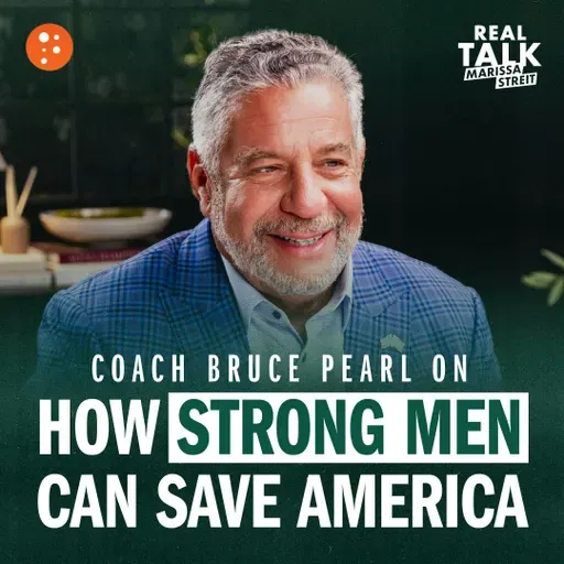 Coach Bruce Pearl on How Strong Men Can Save America