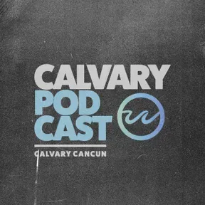 Calvary Podcast