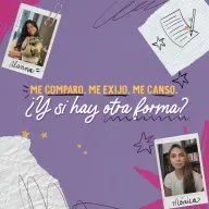 Me comparo. Me exijo. Me canso. ¿Y si hay otra forma?