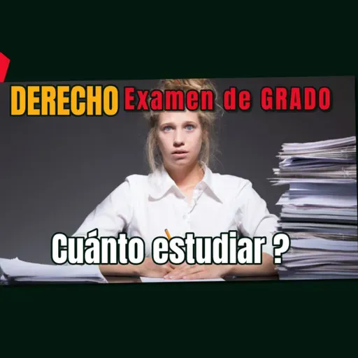 Examen de grado DERECHO ¿Cuántos meses, días, horas debes programar para aprobar tu examen? #derecho