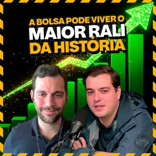 A BOLSA ESTÁ NO "MOMENTO DE VIRADA" HISTÓRICO | Carteiros do Condado