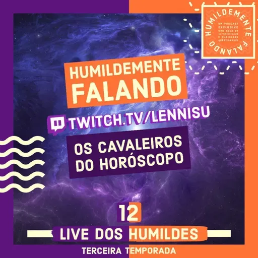 LIVE DOS HUMILDES (T.03 EP.12)