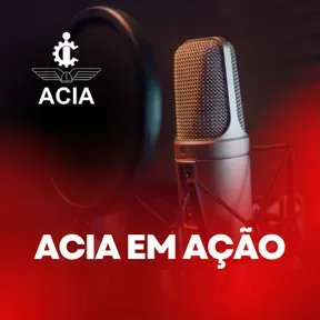 ACIA em Ação