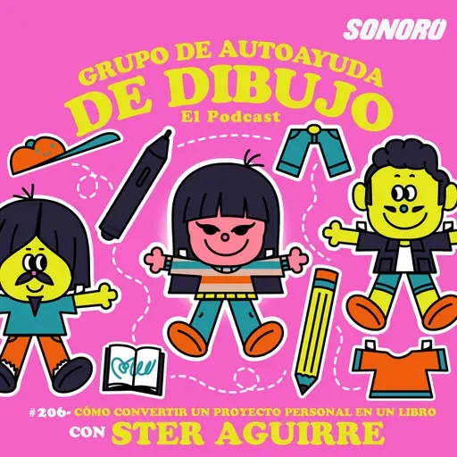 Ep. 206 - Cómo convertir un proyecto personal en un libro con STER AGUIRRE