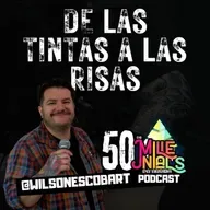 Ep. 50 | "DE LAS TINTAS A LAS RISAS SIN EDITAR" | De Millenials pa' Arriba PodCast