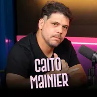 Caito Mainier | Só 1 Minutinho Podcast