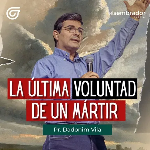 LA ÚLTIMA VOLUNTAD DE UN MÁRTIR | Dadonim Vila