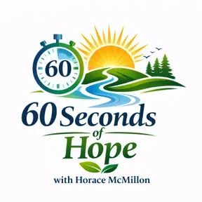 60 Seconds of Hope with Horace McMillon
