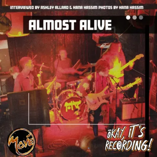 okay it’: Almost Alive