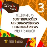 [EP 03] Celebrando as contribuições afrodiaspóricas e pindorâmicas para a Psicologia