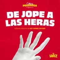 De Jope a Las Heras - Hoy camino con Dios