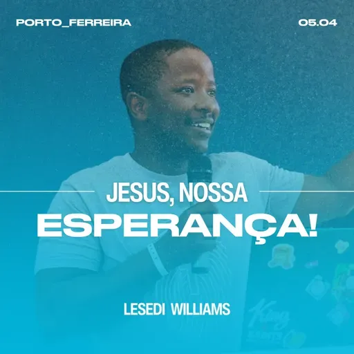 Jesus, Nossa Esperança - Lesedi Williams