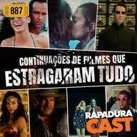 RapaduraCast 887 - Continuações de Filmes que ESTRAGARAM TUDO!!