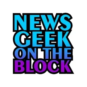 News Geek on the Block
