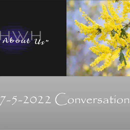 "Not About Us" Conversation 7/5/2022