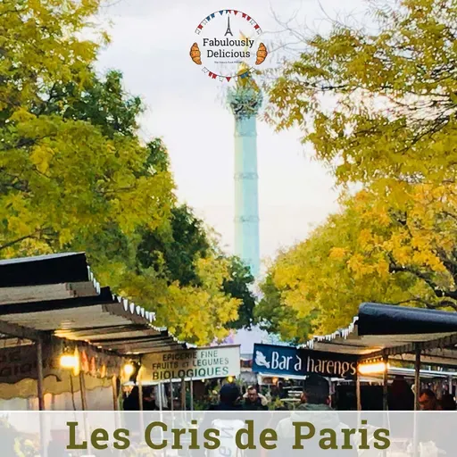 Voices of the Market Les Cris de Paris