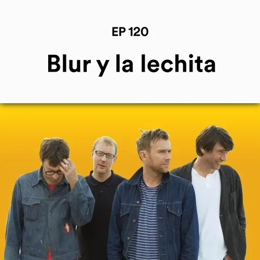 Blur y la lechita