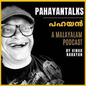 Pahayan Talks - Malayalam Podcast