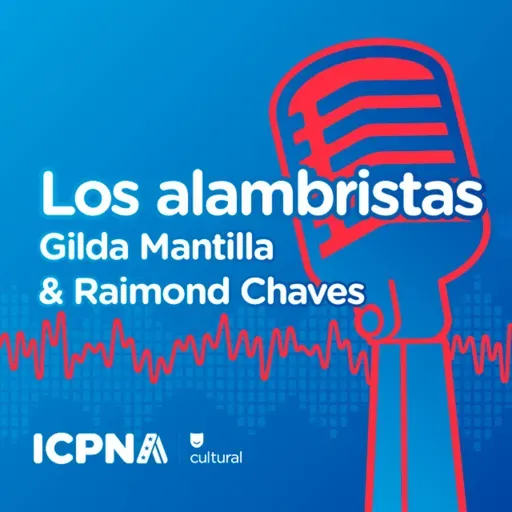Los alambristas: Gilda Mantilla & Raimond Chaves