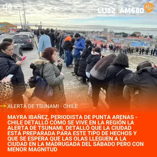 Punta Arenas: Alerta de tsunami el informe de Mayra Ibañez periodista residente de la ciudad