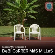 11.0: DeBÍ CoRRER MáS MILLaS