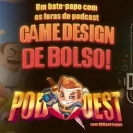 PodQuest #406: Co-op com Pietro e John do Game Design de Bolso