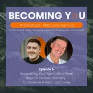 S2E6: Uncovering Your Spirituality: From Kegs to Cathair: Sobriety, Confidence & Heart Led Living