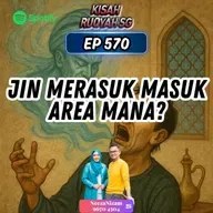 Ep 570: Jin Merasuk Masuk Area Mana?