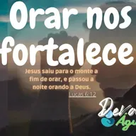 Orar nos fortalece!