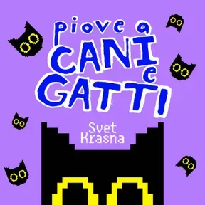 "Piove a Cani e Gatti"