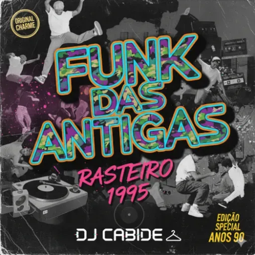 Funk Das Antigas Rasteiro 1995 DJ Cabide