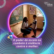 O poder da escola no combate à violência contra a mulher