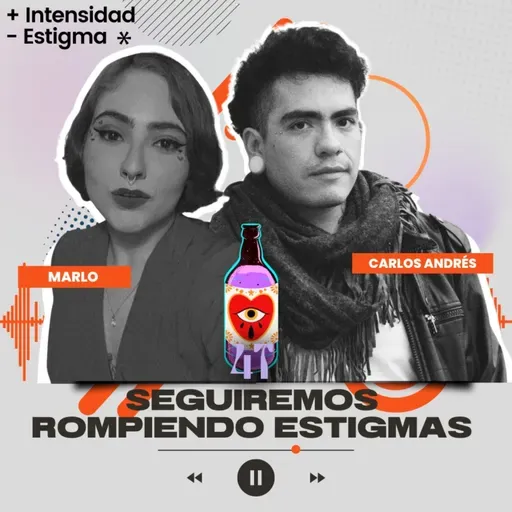 Sefuiremos Rompiendo Estigmas - con Carlos Andrés