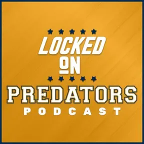 Locked On Predators - Daily Podcast On The Nashville Predators