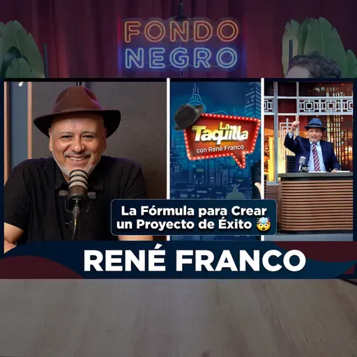 EP ESPECIAL - RENÉ FRANCO / Es de Noche y ya llegué, La Taquilla, Fórmula para Crecer, Sistemas de Éxito