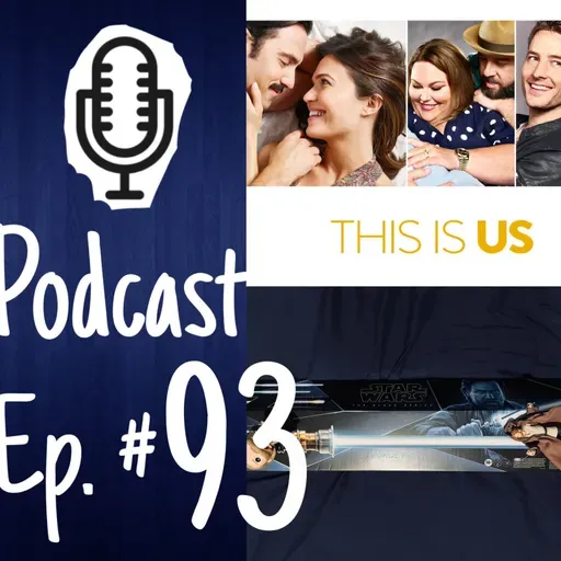 Ep.93: Fatiguitas y ESPECIAL THIS IS US una de las mejores series de la historia