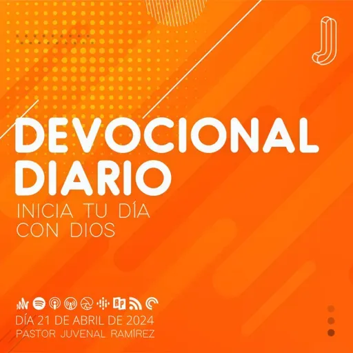 Devocional día 21 de abril de 2024