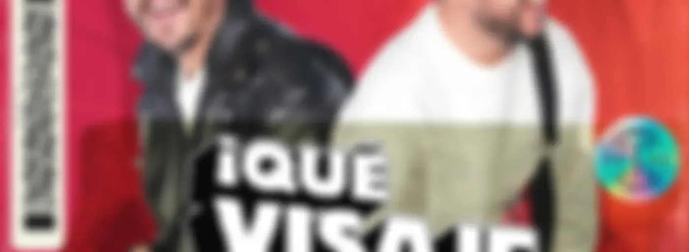 ¡Qué visaje la vida!
