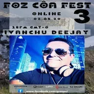 IVANCHU DEEJAY EN FESTIVAL FOZ COA 3 EDICION 02-05-2020