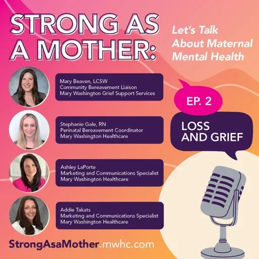 Maternal Mental Health: Loss and Grief