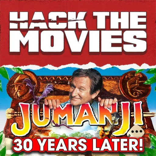 Jumanji Is Still Great 30 Years Later! - Hack The Movies (#440)